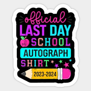 Official Last Day Of School Autograph Pencil 2023-2024 Sticker